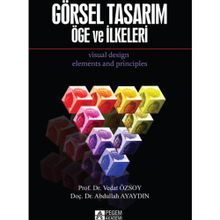 Görsel Tasarım Öge ve İlkeleri - Vedat Özsoy Abdullah Ayaydın