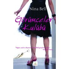 GÖRÜMCELER KULÜBÜ - NINA BELL