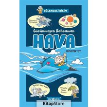 Görünmeyen Kahraman Hava - Eğlenceli Bilim 3 - Hüseyin Toy