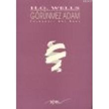 GÖRÜNMEZ ADAM - H. G. WELLS