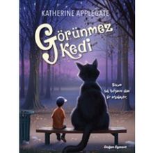 Görünmez Kedi - Katherine Applegate