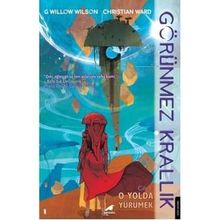 Görünmez Krallık-1 - G Willow Wilson Christian Ward