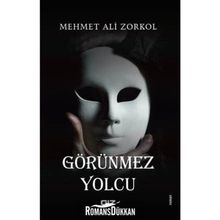 Görünmez Yolcu - Mehmet Ali Zorkol