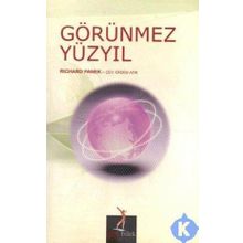 GÖRÜNMEZ YÜZYIL - RICHARD PANEK