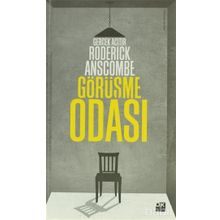 GÖRÜŞME ODASI - RODERICK ANSCOMBE