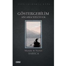 Göstergebilim Anlama Yolculuk Mustafa Sarıca
