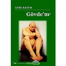 GÖVDE'M - ENIS BATUR