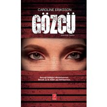 Gözcü - Caroline Eriksson