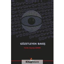 Gözetleyen Bakış - Feride Zeynep Güder
