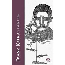 Gözlem - Franz Kafka