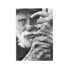 Gözleri Muhacir - İhsan Tevfik