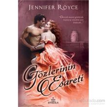 Gözlerinin Esareti - Jennifer Royce