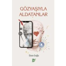 Gözyaşıyla Aldatanlar - Ekrem Eroğlu