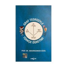 Graf Teorisiyle Türkçe Öğretimi - Abdurrahman Güzel
