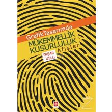 Grafik Tasarımda Mükemmellik Kusurluluk Afişler - Yaşar Uslu