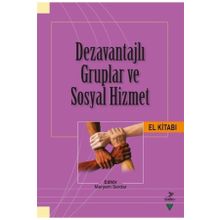 Grafiker Yayınları Dezavantajlı Gruplar ve Sosyal Hizmet El Kitabı