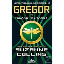 Gregor Ve Felaket Kehaneti - Suzanne Collins