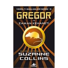Gregor ve Zaman Kehaneti Yeraltı Günlükleri Serisi 5. Kitap - Suzanne Collins