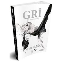 Gri - Bir Ankara Rengi - Ömer Özen