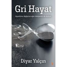Gri Hayat - Diyar Yalçın