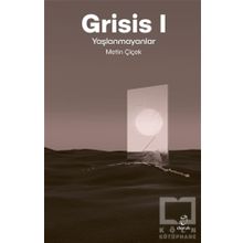 Grisis 1 - Yaşlanmayanlar - Doruk Yayınları