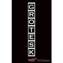 Grotesk - Şebnem Pala Güzel