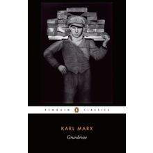 Grundrisse: Foundations of the Critique of Political Economy