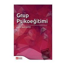 Grup Psikoeğitimi - Pegem Yayınları