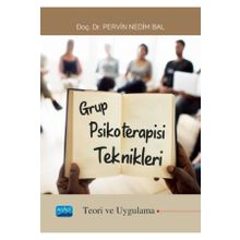 Grup Psikoterapisi Teknikleri Nobel Akademik Yayıncılık