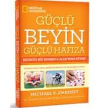 Güçlü Beyin Güçlü Hafıza - Michael S. Sweeney