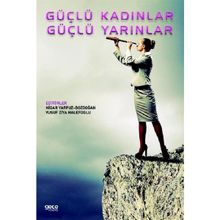 Güçlü Kadınlar Güçlü Yarınlar - Nigar Yarpuz Bozdoğan
