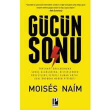 Gücün Sonu - Moises Naim