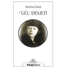 Gül Demeti - Semiha Cemal