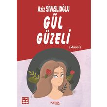 Gül Güzeli - Aziz Sivaslıoğlu