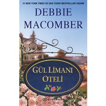 GÜL LİMANI OTELI - DEBBIE MACOMBER