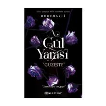 Gül Yarası - Güzeşte - Duru Mavii