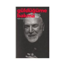 GÜLDÜĞÜME BAKMA MEHMET GÜLERYÜZ KİTABI - AYŞEGÜL SÖNMEZAY