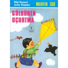 GÜLDÜREN UÇURTMA - GENEL