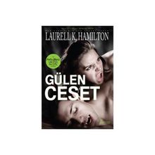 Gülen Ceset - Laurell K. Hamilton