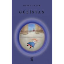 Gülistan - Hayal Yazar