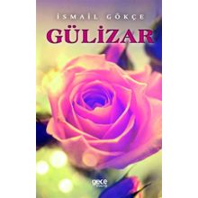 Gülizar - İsmail Gökçe