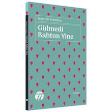 Gülmedi Bahtım Yine Nermin Tenekeci