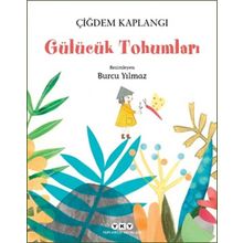Gülücük Tohumları - Çiğdem Kaplangı