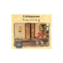 GÜLÜMSEME SMILING - GWENYTH SWAIN
