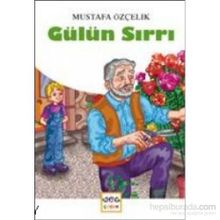 Gülün Sırrı - Mustafa Özçelik