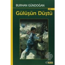 Gülüşün Düştü - Burhan Gündoğan