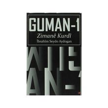 Guman - 1 Zimane Kurdi - İbrahim Seydo Aydogan