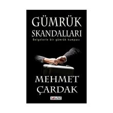 Gümrük Skandalları - Mehmet Çardak