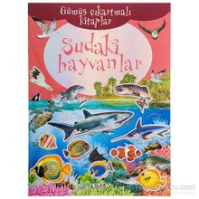 GÜMÜŞ ÇIKARTMALI HAYVANLAR - SUDAKI HAYVANLAR - KOLEKTIF