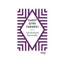 GÜN EKSILMESIN PENCEREMDEN - CAHIT SITKI TARANCI